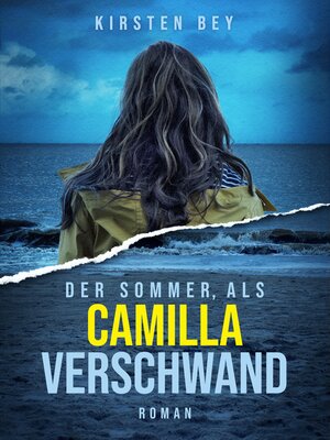 cover image of Der Sommer, als Camilla verschwand
